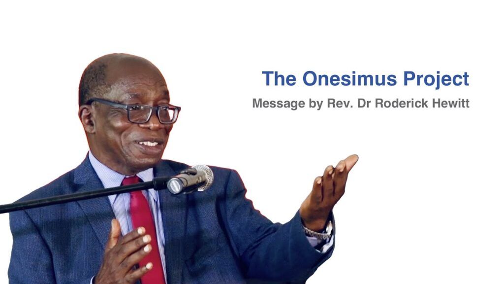 The Onesimus Project: A Message by Rev. Dr Roderick Hewitt