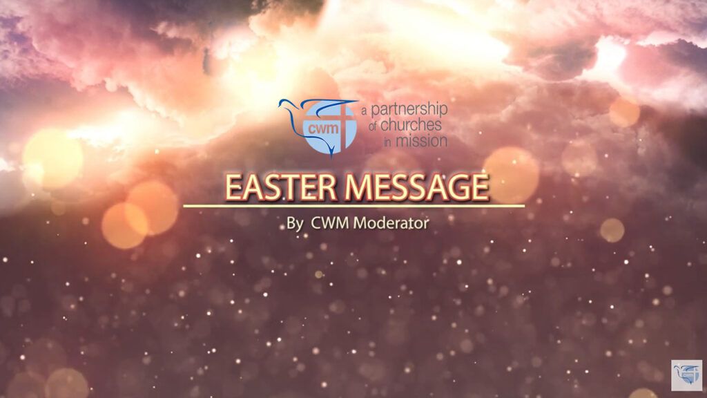 CWM Easter Message 2024